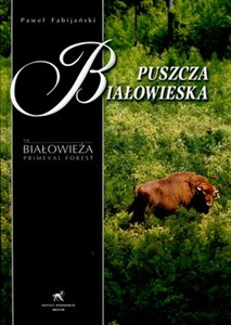Obrazek Puszcza Białowieska