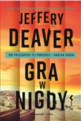 Zobacz : Gra w nigd... - Deaver Jeffery