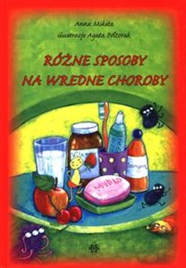Obrazek Różne sposoby na wredne choroby