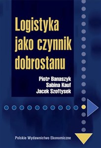 Obrazek Logistyka jako czynnik dobrostanu