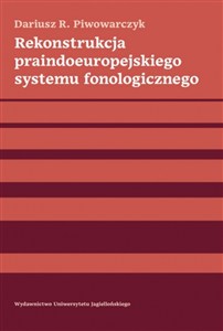 Obrazek Rekonstrukcja praindoeuropejskiego systemu fonologicznego