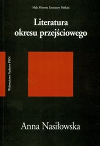 Obrazek Literatura okresu przejściowego 1976-1996