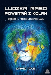 Obrazek Ludzka raso powstań z kolan Część II. Przebudzenie lwa