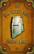 Książka : Św. Ignacy... - Frances Alice Forbes