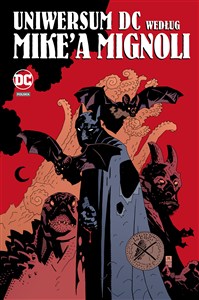 Obrazek Uniwersum DC według Mike`a Mignoli
