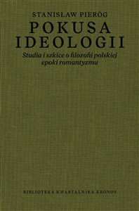 Obrazek Pokusa ideologii Studia i szkice o filozofii polskiej epoki romantyzmu