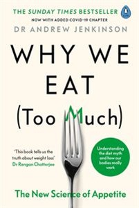 Picture of Why We Eat (Too Much)