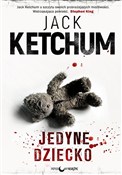 Książka : Jedyne dzi... - Jack Ketchum