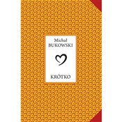 Krótko - Michał Bukowski -  foreign books in polish 