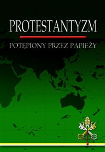 Obrazek Protestantyzm potępiony przez papieży