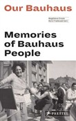 Polska książka : Our Bauhau... - Magdalena Droste