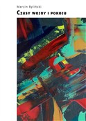 Książka : Czasy wojn... - Marcin Byliński