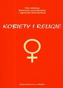Kobiety i ... - Katarzyna Leszczyńska, Agnieszka Kościańska -  Polish Bookstore 