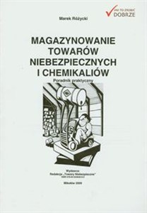 Obrazek Magazynowanie towarów niebezpiecznych i chemikaliów Poradnik praktyczny