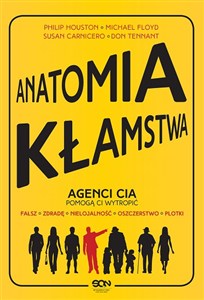 Obrazek Anatomia kłamstwa Agenci CIA pomogą Ci wytropić: fałsz, zdradę, nielojalność, oszczerstwo, plotki