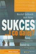 Zobacz : Sukces... ... - Marshall Goldsmith, Mark Reiter