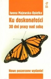 Obrazek Ku doskonałości 30 dni pracy nad sobą