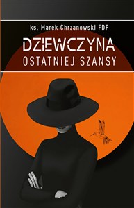 Picture of Dziewczyna ostatniej szansy