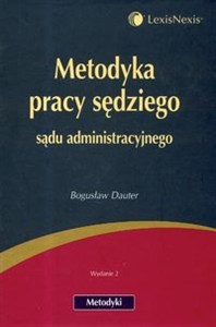 Obrazek Metodyka pracy sędziego sądu administracyjnego