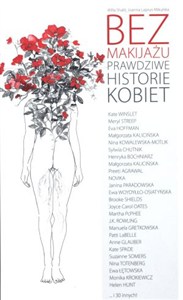 Picture of Bez makijażu Prawdziwe historie kobiet