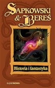 polish book : Historia i... - Andrzej Sapkowski, Stanisław Bereś