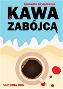 Kawa z zab... - Victoria Ros -  books in polish 