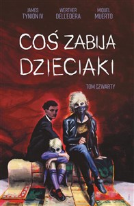 Obrazek Coś zabija dzieciaki Tom 4