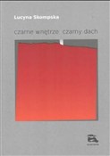 Polska książka : czarne wnę... - Lucyna Skompska