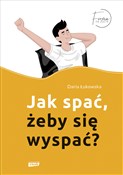 Jak spać, ... - Daria Łukowska -  foreign books in polish 