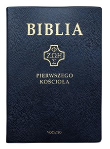 Picture of Biblia pierwszego Kościoła pvc granatowa