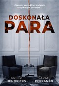 Doskonała ... - Greer Hendricks, Sarah Pekkanen -  Polish Bookstore 