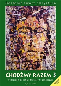 Obrazek Chodźmy razem 3 Podręcznik Gimnazjum