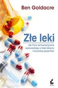Złe leki J... - Ben Goldacre -  Książka z wysyłką do UK