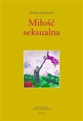 Książka : Miłość sek... - Marian Grabowski