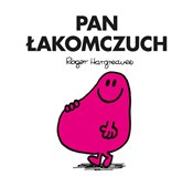Książka : Pan Łakomc... - Roger Hargreaves