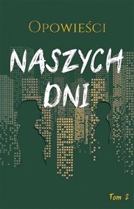 Obrazek Opowieści naszych dni Tom 2