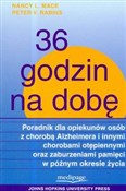Zobacz : 36 godzin ... - Nancy L. Mace, Peter V. Rabins