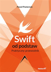 Picture of Swift od podstaw. Praktyczny przewodnik