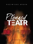 Płonący Te... - Kazimierz Braun -  books in polish 