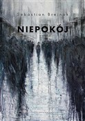 Niepokój N... - Sebastian Brejnak -  foreign books in polish 