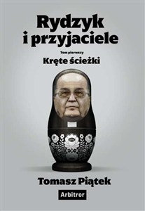 Obrazek Rydzyk i przyjaciele. Kręte ścieżki.
