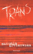 Książka : Trans - Manuela Gretkowska