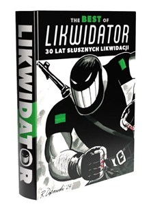 Obrazek The Best Of Likwidator 30 lat słusznych likwidacji