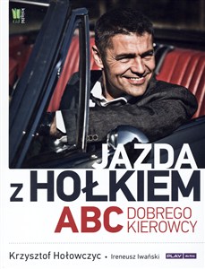 Obrazek Jazda z Hołkiem. ABC dobrego kierowcy