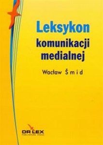 Obrazek Leksykon komunikacji medialnej
