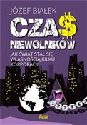Zobacz : Czas niewo... - Józef Białek
