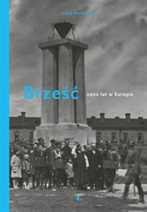 Obrazek Brześć 1000 lat w Europie