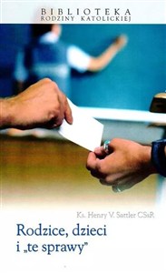 Picture of Rodzice, dzieci i te sprawy