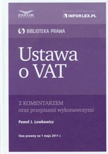 Obrazek Ustawa o Vat z komentarzem oraz przepisami wykonawczymi