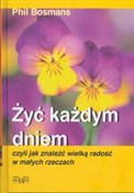 Żyć każdym... - Phil Bosmans -  foreign books in polish 